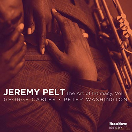 Jeremy Pelt: Art Of Intimacy - Vol. 1 [CD]