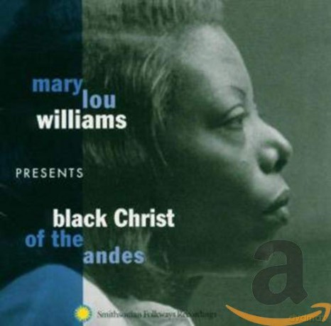 Williams.Mary: Black Christ Of The Andes [CD]