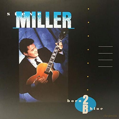 Steve Miller: Born 2 B Blue [Winyl]