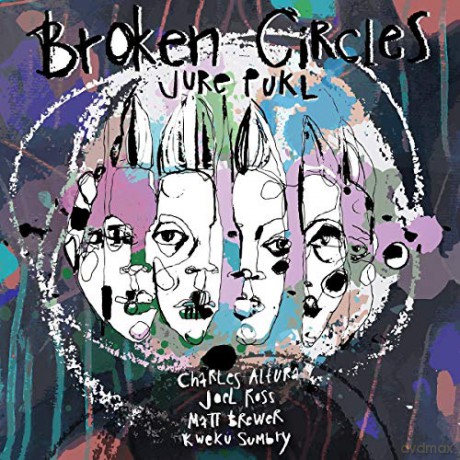 Jure Pukl: Broken Circles [CD]
