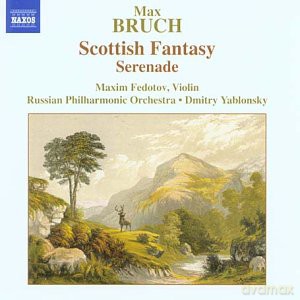 Fedotovrussian Poyablonsky: Bruchscottish Fantasy [CD]
