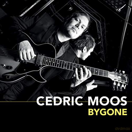 Cedric Moos: Bygone [CD]