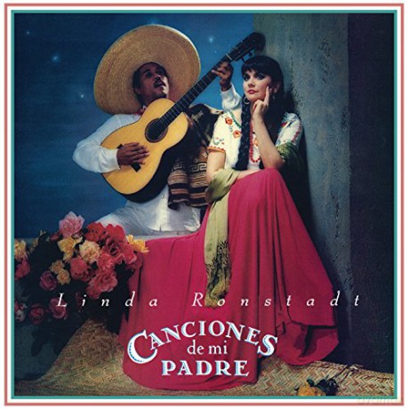 Linda Ronstadt: Canciones De Mi Padre [CD]