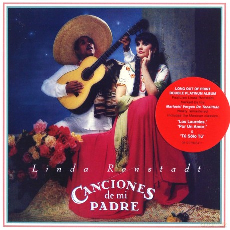 Linda Ronstadt: Canciones De Mi Padre [CD]