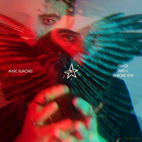 Marc Almond: Chaos And A Dancing Star [CD]