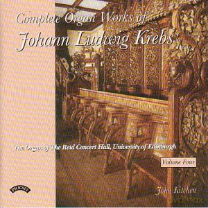 John Kitchen: Complete Organ Works Of Johann Krebs - Vol 4 - The Reid Concert Hall. University Of Edinburgh [CD]