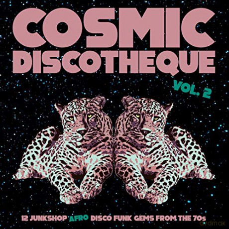 Cosmic Discotheque Vol. 2 [Winyl]
