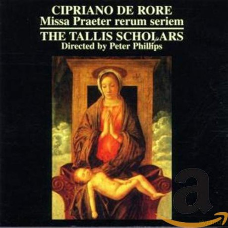 Tallis Scholarsphillips: De Roremissa Praeter Rerum Seriem [CD]