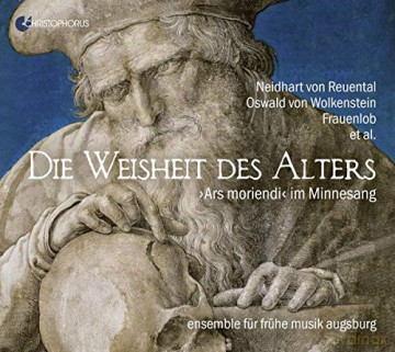 Ensemble Fur Fruhe Musikaugsburg: Die Weisheit Des Alters - Ars Moriendi [CD]