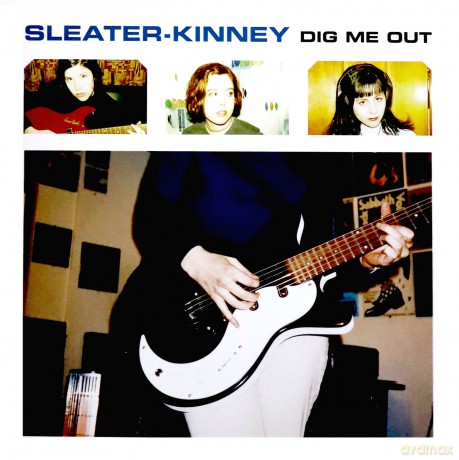 Sleater-Kinney: Dig Me Out [Winyl]