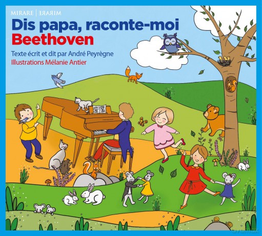 Beethoven: Dis Papa Raconte Moi (digipack) [CD]