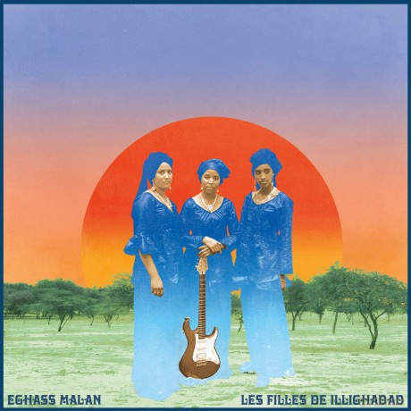 Les Filles De Illighadad: Eghass Malan [Winyl]