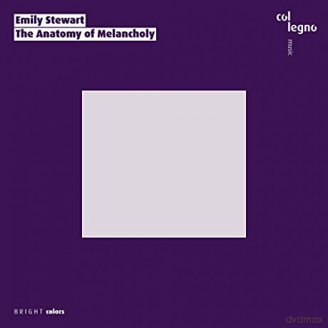 Emily Stewart: Emily Stewart: The Anatomy of Melancholy [CD]