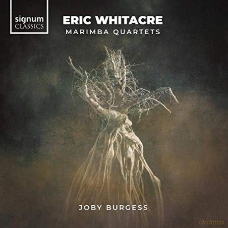 Joby Burgess: Eric Whitacre: Marimba Quartets [CD]