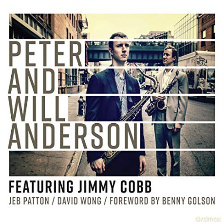 Peter And Will Anderson: Featuring Jimmy Cobb [CD]