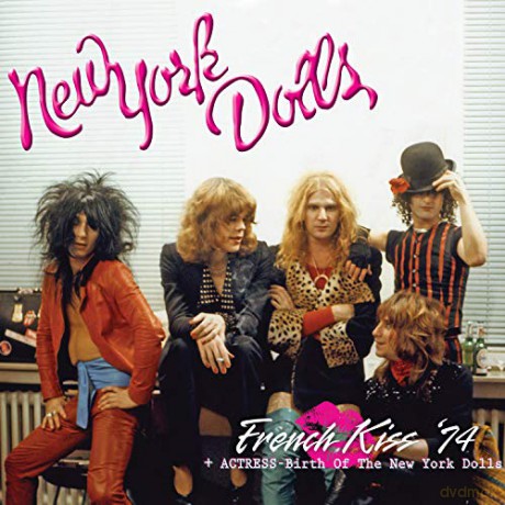 New York Dolls: French Kiss 74 + Actress - Birth Of The New York Dolls [2CD]