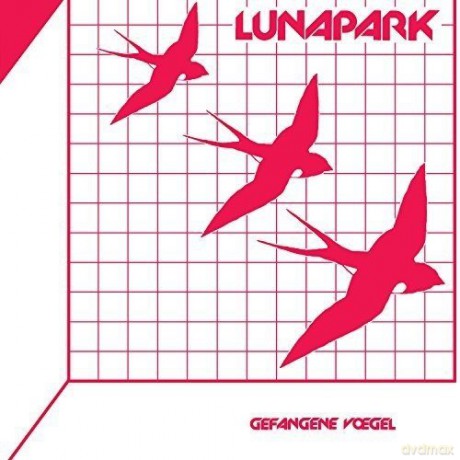 Lunapark: Gefangene Voegel [Winyl]