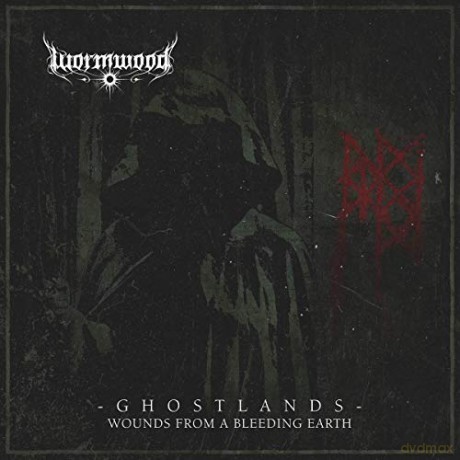 Wormwood: Ghostlands - Wounds From A Bleeding Earth (Green) [2xWinyl]