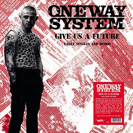 One Way System: Give Us A Future: The Singles And Demos [Winyl]