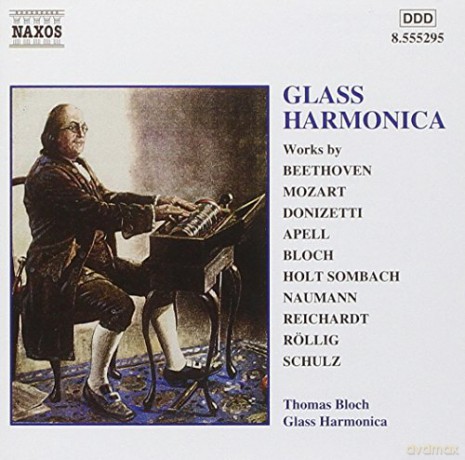 Thomas Bloch: Glass Harmonica [CD]