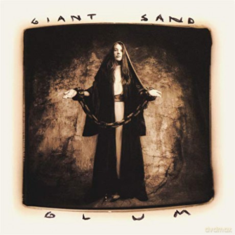 Giant Sand: Glum (25th Anniversary) [2xWinyl]