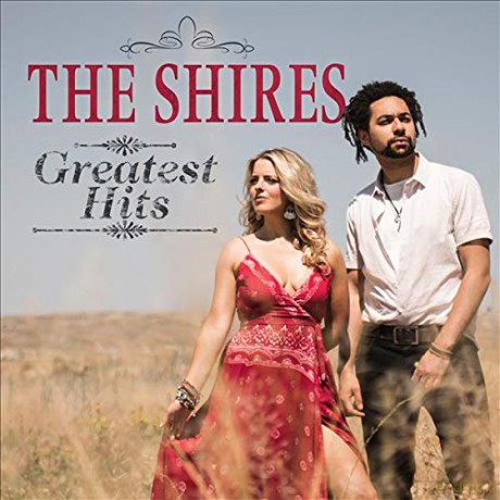 Shires: Greatest Hits [CD]
