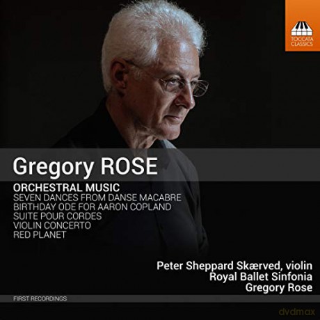 Royal Ballet Sinfonia: Gregory Rose: Orchestral Music [CD]