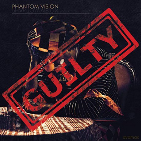 Phantom Vision: Guilty [CD]