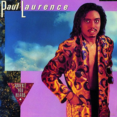 Paul Laurence: HavenT You Heard (Bonus Tracks) [CD]