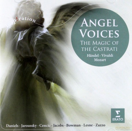 Angel Voices: The Magic Of The Castrati [CD]