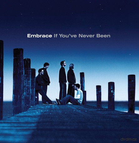 Embrace: If Youve Never Been [Winyl]