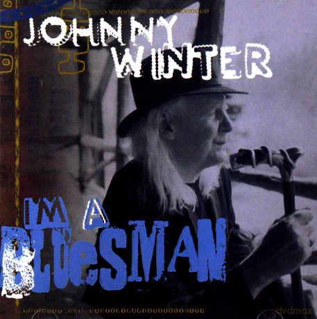 Johnny Winter: IM A Bluesman [CD]