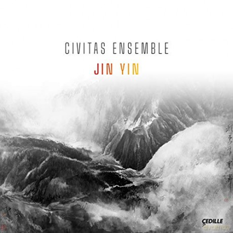 Civitas Ensemble: Jin Yin [CD]