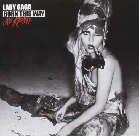 Lady Gaga: Born This Way - The Remix [CD]