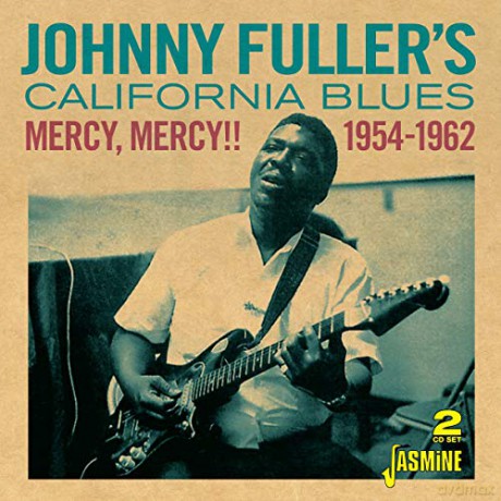 Johnny Fuller: Johnny Fullers California Blues - Mercy. Mercy!! 1954-1962 [2CD]