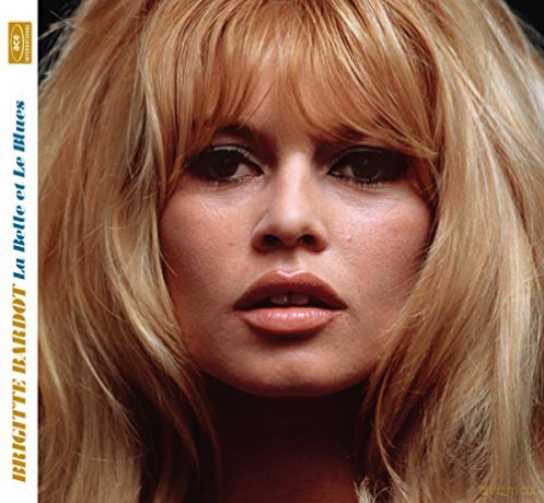 Brigitte Bardot: La Belle Et Le Blues [CD]