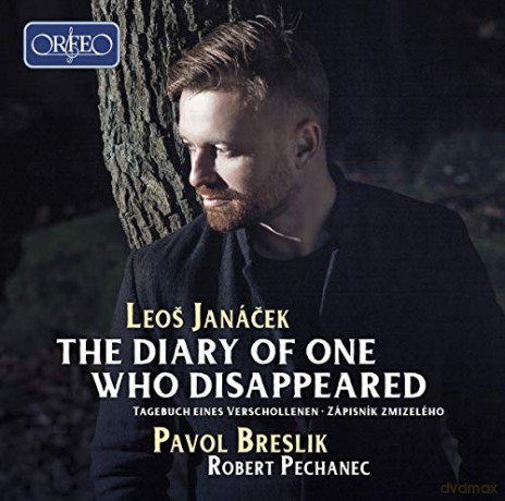 Pavol Breslik: Leos Janacek: The Diary Of One Who Disappeared [CD]