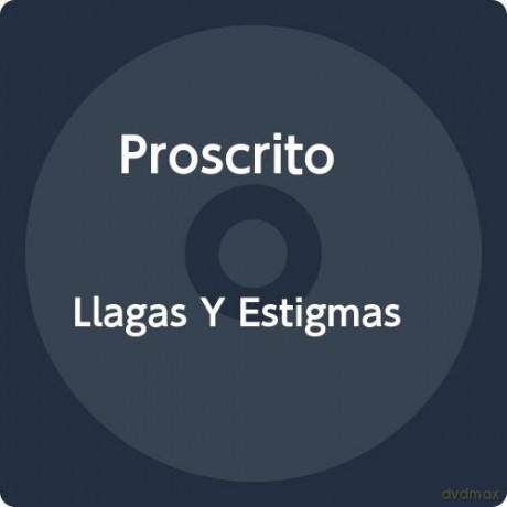 Proscrito: Llagas Y Estigmas [CD]