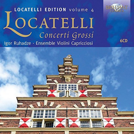 Ensemble Violini Capricciosi - Igor Ruhadze: Locatelli: Concerti Grossi [6CD]