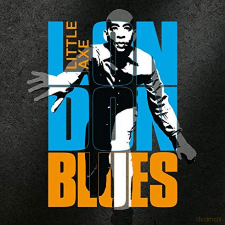 Little Axe: London Blues [CD]