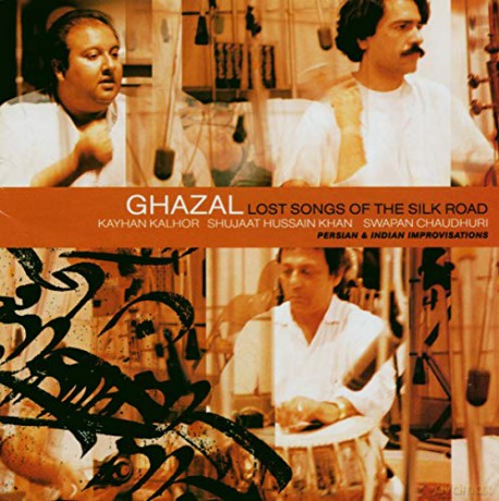 Ghazal: Lost Songs Of The Silk Road [CD]