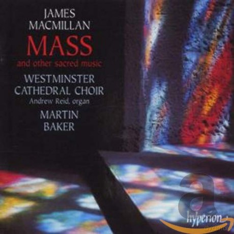 Westminster Ccreidbaker: Macmillanmass Other Sacred Music [CD]