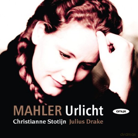 Christianne Stotijn: Mahler: Urlicht - Lieder [CD]