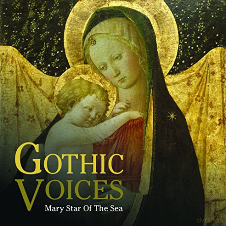Gothic Voices: Mary Star Of The Sea [CD]