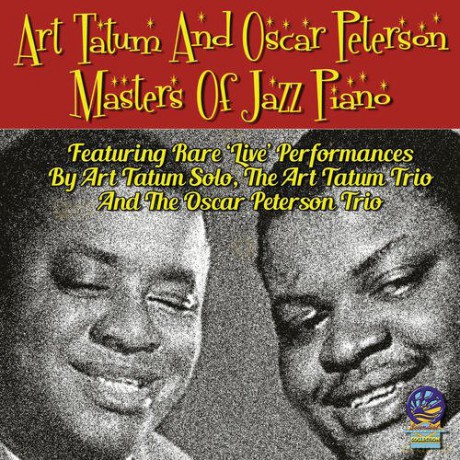 Art Tatum And Oscar Peterson: Masters Of Jazz Piano [CD]