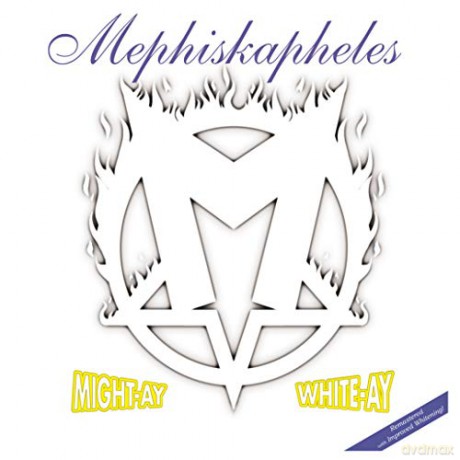 Mephiskapheles: Might-Ay White-Ay [Winyl]