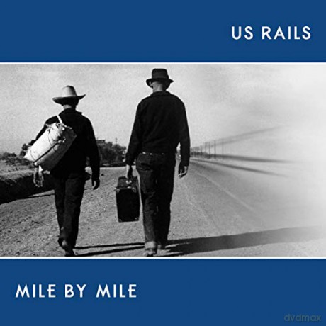 Us Rails: Mile By Mile [CD]