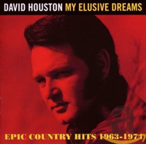 David Houston: My Elusive Dreams [CD]