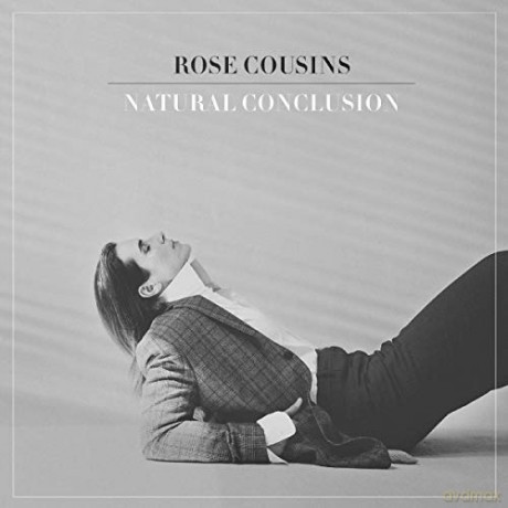 Rose Cousins: Natural Conclusion [CD]