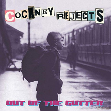 Cockney Rejects: Out Of The Gutter [Winyl]